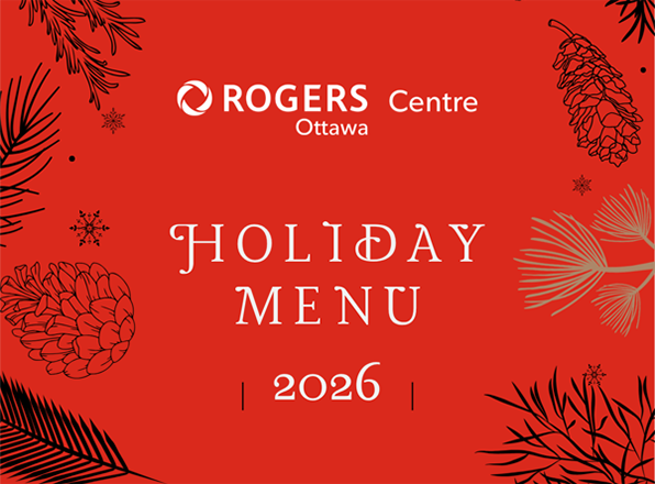 Rogers Centre Ottawa Holiday Menu 2026 on a red background with pine cone and evergreen illustrations.